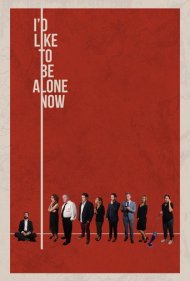 دانلود فیلم I'd Like to Be Alone Now سال 2019 - میخواهم الان تنها باشم