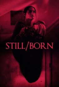 دانلود فیلم Still/Born سال 2017