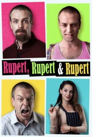 دانلود فیلم Rupert, Rupert & Rupert سال 2019 - روپرت روپرت و روپرت