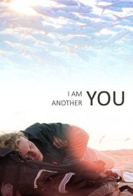 دانلود فیلم I Am Another You سال 2017 - من یک تو دیگر هستم
