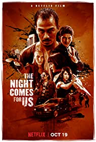 دانلود دوبله فارسی فیلم The Night Comes for Us سال 2018 - شب به سراغ ما خواهد آمد