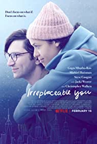 دانلود فیلم Irreplaceable You سال 2018 - تو بدون جایگزین هستی