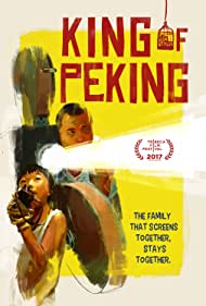 دانلود فیلم King of Peking سال 2017 - پادشاه پکن