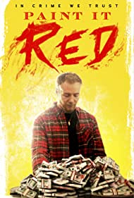 دانلود فیلم Paint It Red سال 2018 - رنگ آن قرمز است