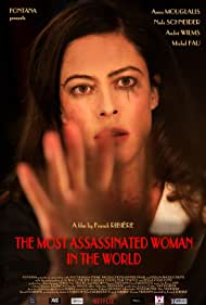 دانلود فیلم The Most Assassinated Woman in the World سال 2018 - زن ترین قاتل در جهان