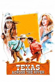 دانلود فیلم Texas Across the River سال 1966 - تگزاس در آن سوی رودخانه