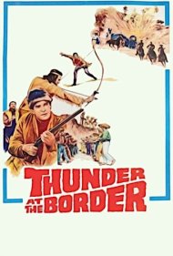دانلود فیلم Thunder at the Border سال 1966 - تندر در مرز
