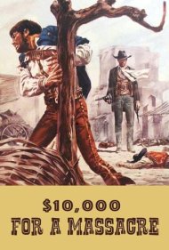 $10,000 for a Massacre 1967