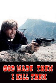 God Made Them... I Kill Them 1968