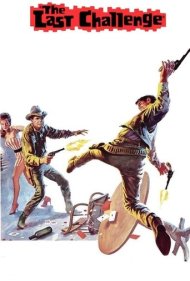 دانلود فیلم The Last Challenge سال 1967 - آخرین چالش