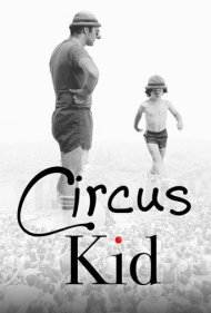 دانلود فیلم Circus Kid سال 2016 - بچه سیرک