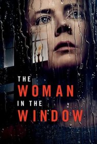 دانلود دوبله فارسی فیلم The Woman in the Window سال 2021 - زنی پشت پنجره