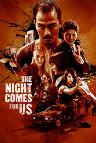 دانلود دوبله فارسی فیلم The Night Comes for Us سال 2018 - شب به سراغ ما خواهد آمد