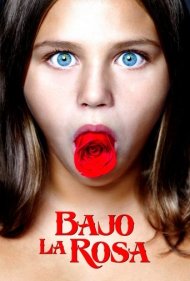 دانلود فیلم Bajo la Rosa سال 2017