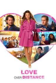 دانلود فیلم Love Over Distance سال 2017 - عشق در دوردست