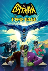 Batman vs. Two-Face 2017