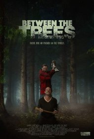 دانلود فیلم Between the Trees سال 2018 - بین درختان