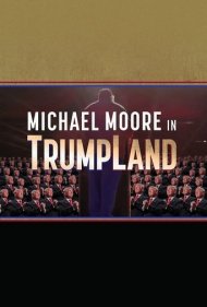 دانلود فیلم Michael Moore in TrumpLand سال 2016 - مایکل مور در ترامپلند
