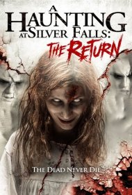دانلود فیلم A Haunting at Silver Falls: The Return سال 2019