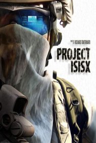 دانلود فیلم Project ISISX سال 2018 - پروژه ISISX