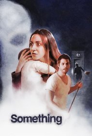 دانلود فیلم Something سال 2018 - یک چیز