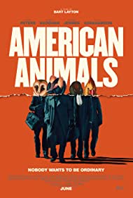 دانلود دوبله فارسی فیلم American Animals سال 2018 - حیوانات آمریکایی