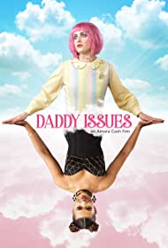 دانلود فیلم Daddy Issues سال 2018 - مسائل بابا