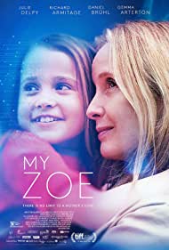 دانلود فیلم My Zoe سال 2019 - زویی من