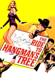 دانلود فیلم The Ride to Hangman's Tree سال 1967 - تاختن به سوی درخت اعدام