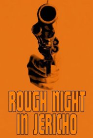 Rough Night in Jericho 1967