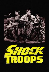 دانلود فیلم Shock Troops سال 1967 - نیروهای ضربت