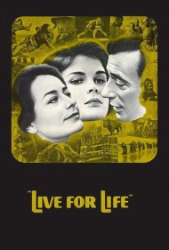 Live for Life 1967