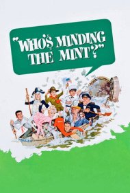 دانلود فیلم Who's Minding the Mint? سال 1967 - چه کسی مراقب ضرابخانه است؟