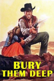 دانلود فیلم Bury Them Deep سال 1968 - آنها را در اعماق زمین دفن کن