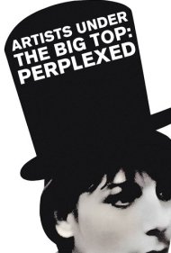 Artists Under the Big Top: Perplexed 1968