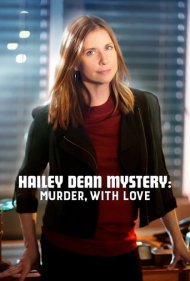 دانلود فیلم Hailey Dean Mystery: Murder, with Love سال 2016 - راز هایلی: قتل با عشق
