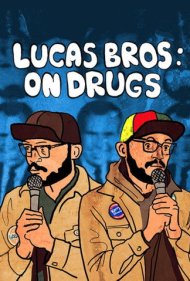 دانلود فیلم Lucas Brothers: On Drugs سال 2017 - برادران لوکاس: تحت تاثیر مواد