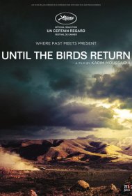 دانلود فیلم Until The Birds Return سال 2017 - تا بازگشت پرندگان