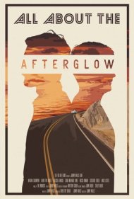 دانلود فیلم All About the Afterglow سال 2018 - همه چیز درباره شفق