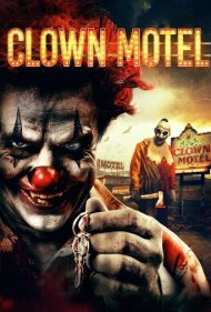 دانلود فیلم Clown Motel: Spirits Arise سال 2019