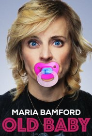 Maria Bamford: Old Baby 2017