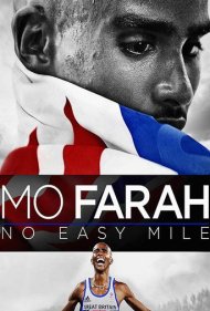 Mo Farah: No Easy Mile 2016