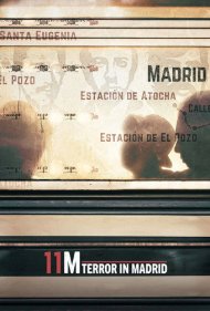 دانلود فیلم 11M: Terror in Madrid سال 2022 - ۱۱ام: وحشت در مادرید
