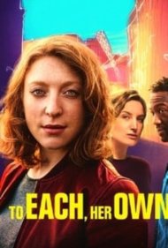 دانلود فیلم To Each, Her Own سال 2018