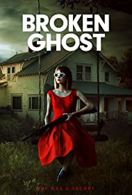 دانلود فیلم Broken Ghost سال 2017 - شبح شکسته