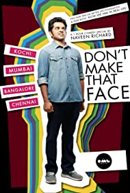 دانلود فیلم Don't Make That Face by Naveen Richard سال 2017