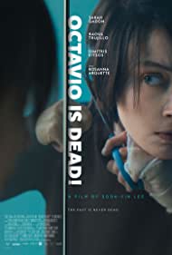 دانلود فیلم Octavio Is Dead! سال 2018