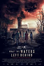 دانلود فیلم What the Waters Left Behind سال 2017