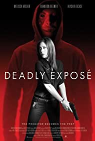 دانلود فیلم Deadly Expose سال 2017