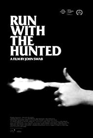 دانلود فیلم Run with the Hunted سال 2019